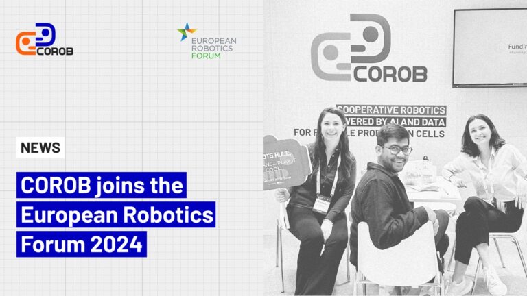 COROB joins the European Robotics Forum 2024  
